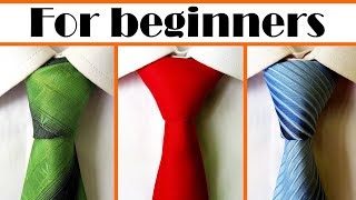 How to tie a tie  3 simple Necktie knots easy to tie [upl. by Durer856]