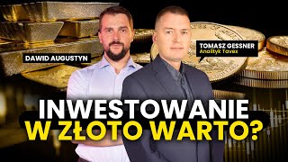 Czy warto inwestować w złoto  Tomasz Gessner [upl. by Zorah]