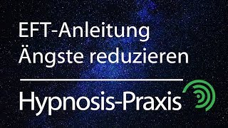 EFTAnleitung  Wie man Ängste und unangenehme Gefühle reduziert  Ulrich Eckardt [upl. by Itaws]