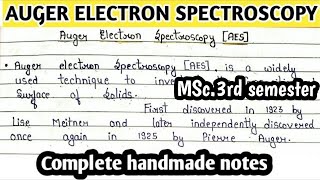 Auger Electron SpectroscopyAES Basic introduction  Principle  Instrumentation  Hand made notes [upl. by Ibmab]