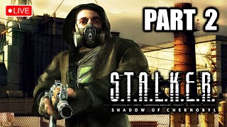 Ukrainian Plays ☢️ STALKER ☢️ Shadow of Chernobyl  Gameplay Walkthrough Live Stream Part 2 [upl. by Anilatsyrc]