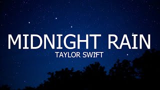 Taylor Swift  Midnight Rain Lyrics [upl. by Annahsal]