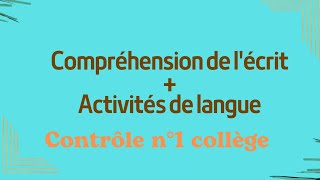 Correction du contrôle continu n°1 compréhension de lécritlangue du collège [upl. by Yearwood]