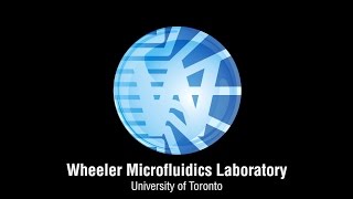 Wheeler Microfluidics Laboratory [upl. by Sholley]