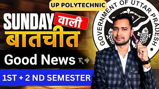 UP POLYTECHNIC GOOD NEWS  1ST  2ND SEMESTER FOR BTEUP erashoksir [upl. by Kissie]