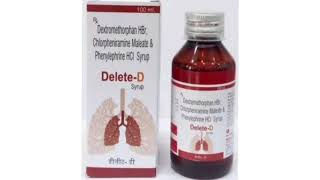 Delete D Syrup Dextromethorphan HBr Chlorpheniramine Maleate amp Phenylephrine HCI Syrup [upl. by Zippora33]