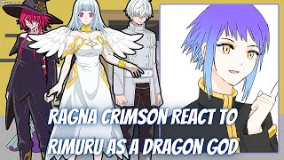 Ragna Crimson React To Rimuru As A Dragon God  Gacha Reaction  Rimuru x Milim [upl. by Lourie]