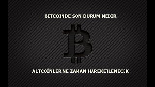 BİTCOİNDE SON DURUM NEDİR  ALTCOİNLER İVME KAZANACAK BİTCOİN ALTCOİN DXY [upl. by Akirdna]