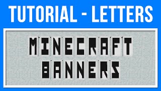 Minecraft 18 Banner Art  Letters of the Alphabet Bordered [upl. by Airamzul]