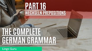 Two WayChanging Prepositions in German  Wechseln Präpositionen DEMO LESSON A1 GOETHE EXAM PATTERN [upl. by Felipe28]