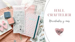 ✨ HAUL de CRAFTELIER ✨Novedades de scrapbooking [upl. by Matheson]