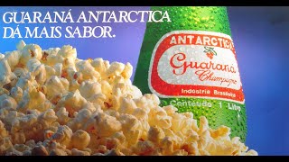 Comercial 1991  Pipoca com Guaraná Guaraná Antarctica [upl. by Blainey190]