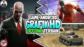 10 Game Android Offline Terbaik Grafik HD 2 [upl. by Iznek]