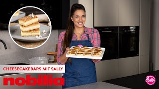 nobilia  Sallys Welt  Rezept  Cheesecakebars [upl. by Eesdnil]