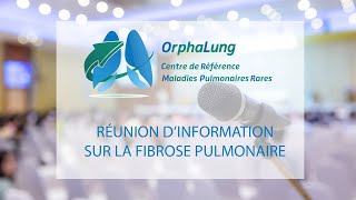 Rencontre régionale d’information sur la fibrose pulmonaire [upl. by Sel]