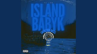 ISLAND BABY K [upl. by Smallman]