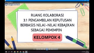 RUANG KOLABORASI 31 Pengambilan Keputusan Berbasis Nilainilai Kebajikan sebagai Pemimpin [upl. by Schaffer]