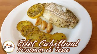 Recette Filets de Cabillaud au Four Pomme de Terre Citron [upl. by Gilli675]