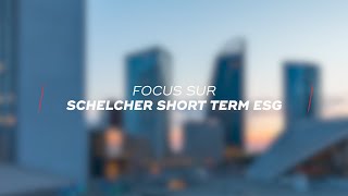 Schelcher Short Term ESG [upl. by Huber958]