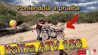 Italika 150 ATV poniendola a prueba [upl. by Lynnette30]