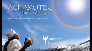 PACHAKUTIQ  Time of Change  Documentary film  Naupany Puma [upl. by Dunton67]