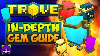 Trove InDepth Gem Tutorial 2021 💎 Everything You NEED to KNOW About Trove Gems timestamps [upl. by Hofstetter817]