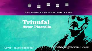 BACKING TRACKS quotTriunfalquot Astor Piazzolla cover [upl. by Schellens486]