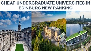 CHEAP UNDERGRADUATE UNIVERSITIES IN EDINBURGH NEW RANKING [upl. by Harihs]