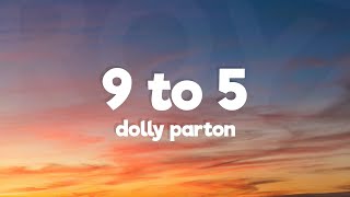 Dolly Parton  9 To 5 Lyrics [upl. by Ardnasac]