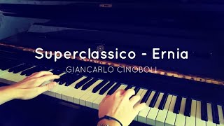 Superclassico  Ernia Piano Cover  SPARTITO [upl. by Nivlad117]