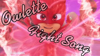 Owlette❤️ Fight Song edit For my friends fowlettef and Olympiapjmasks789 100 subs💖 [upl. by Prudie312]