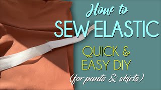 How to Sew Elastic in a Waistband  Quick amp Easy [upl. by Kcub]