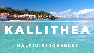 Kallithea Halkidiki Greece  Beach and Town Drone Footage [upl. by Loesceke]