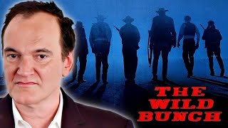 Quentin Tarantino on The Wild Bunch [upl. by Lawry]