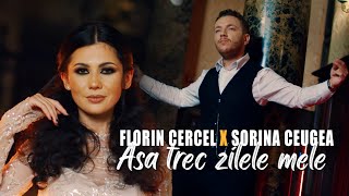 Florin Cercel ❌️ Sorina Ceugea 🔴 Asa trec zilele mele  Official video 2024  REMAKE [upl. by Eatnad]