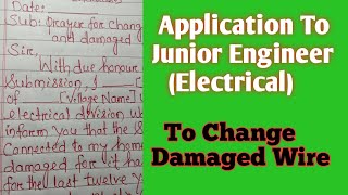 Application To Junior Engineer For Changing Damaged Electric Wire  Changing Damaged Service Wire [upl. by Akimyt]