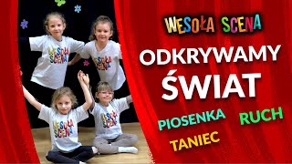 WESOŁA SCENA ODKRYWAMY ŚWIAT Piosenka dla dzieci o marzeniach A co o tym myślą mama i tata [upl. by Enrobyalc]