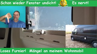 🤢Schon wieder Fenster am Wohnmobil undicht Und Furnier am Schrank lose Mängel an meinem Camper ☹️ [upl. by Irroc482]