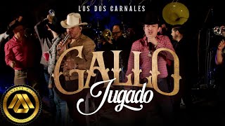 Los Dos Carnales  Gallo Jugado Video Oficial [upl. by Iram348]