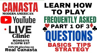 How to Play Canasta Frequently Asked Questions Part 1 of 3 Live Clinic 2024 48 tutorial canasta [upl. by Yonit]