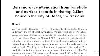 Seismic wave attenuation from borehole and surface records in the top 2 5km beneath the city of Base [upl. by Eseerehs]