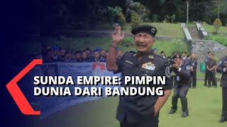 Selain Keraton Agung Sejagat Ada Sunda Empire Asal Bandung Yang Klaim Kendalikan Pemerintahan Dunia [upl. by O'Callaghan]