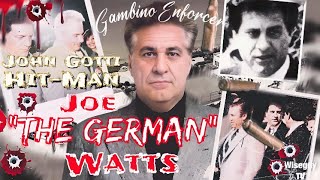 Joe The German Watts Gambino Family Hit Man For John Gotti Ft The Westies  Roy DeMeo amp More [upl. by Ecirtahs]