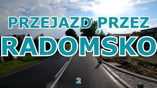 PRZEJAZD PRZEZ RADOMSKO 2 [upl. by Persian]