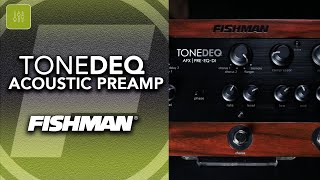 Fishman ToneDEQ  Acoustic Preamp Multi Effects EQDI Pedal [upl. by Merlina]