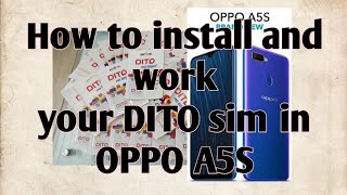 How to install and work your DITO sim in OPPO A5S [upl. by Caro750]