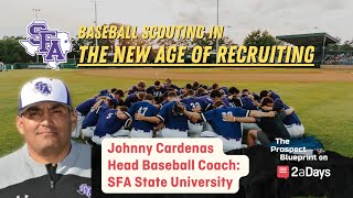 🧢⚾ SFA Baseball’s Johnny Cardenas Talks DI Recruiting and the Transfer Portal  Prospect Blueprint [upl. by Danas221]