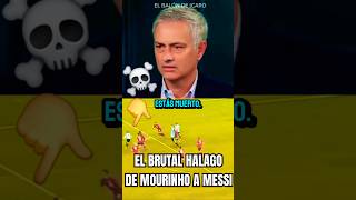 💥MOURINHO Y SU HALAGO A MESSI  quotESTÁS MUERTOquot championsleague fcbarcelona argentina elclasico [upl. by Hirai]