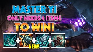 MASTER YI ONLY NEEDS 4 ITEMS TO WIN [upl. by Sille]