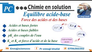 Force des acides et des bases [upl. by Kurzawa]